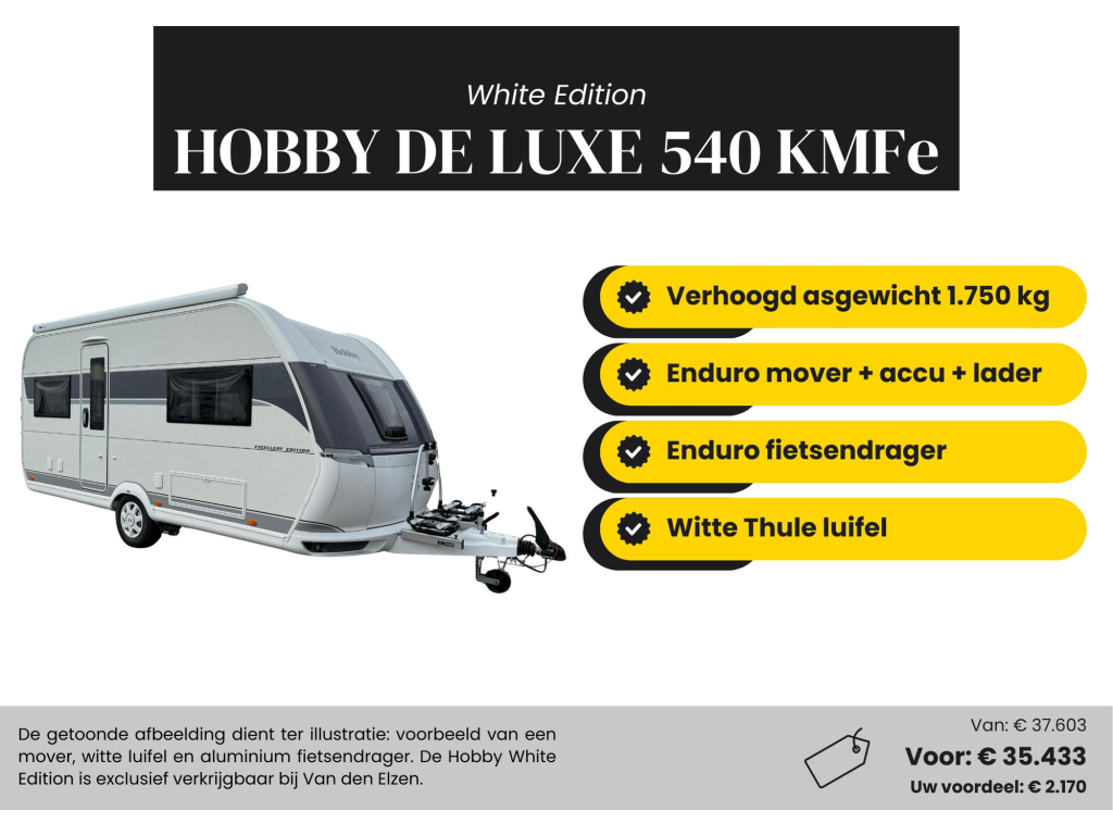 Hobby De Luxe 540 KMFE White Edition Actiepakket